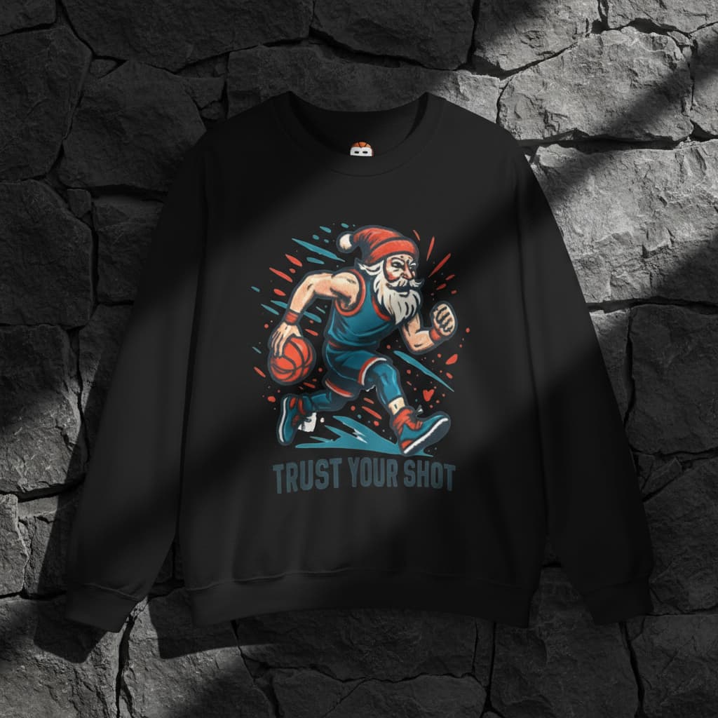 Unisex Christmas Basketball Sweatshirt – Santa Claus “Trust Your Shot” Graphic Crewneck | Perfect Holiday Gift
