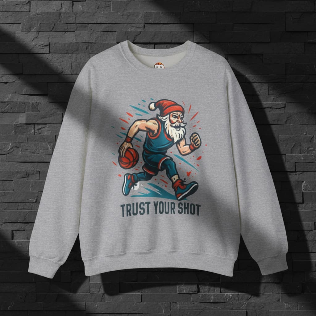 Unisex Christmas Basketball Sweatshirt – Santa Claus “Trust Your Shot” Graphic Crewneck | Perfect Holiday Gift
